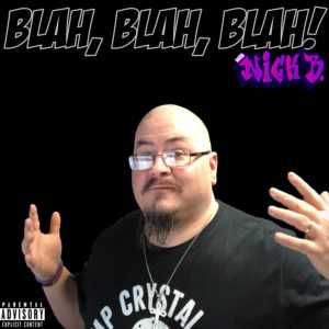 Blah, Blah, Blah! with Nick B Season 3 Episode 003